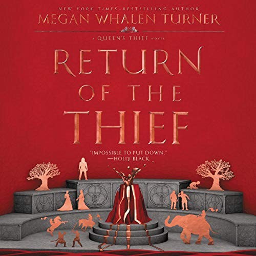 Megan Whalen Turner, Steve West: Return of the Thief (AudiobookFormat, Blackstone Pub, Harpercollins)