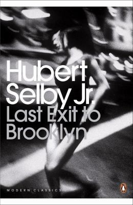 Hubert Selby Jr., Hubert, JR. Selby: Last Exit To Brooklyn (2011, Penguin Books)