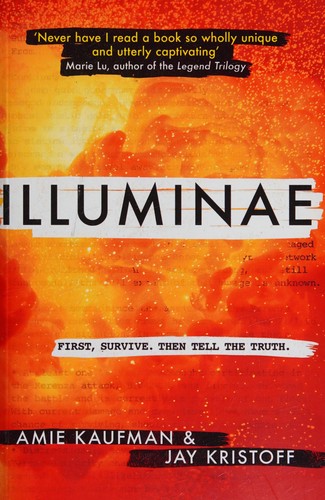 Amie Kaufman, Jay Kristoff: Illuminae : The Illuminae Files (2015, Oneworld Publications)