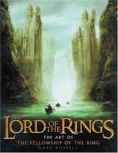 Gary Russell: The Art of The Fellowship of the Ring (2002, Houghton Mifflin Co.)