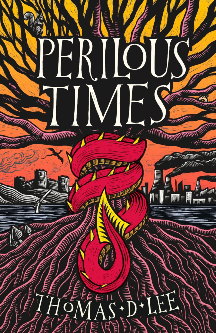 Thomas D. Lee: Perilous Times (2023, Little, Brown Book Group Limited)