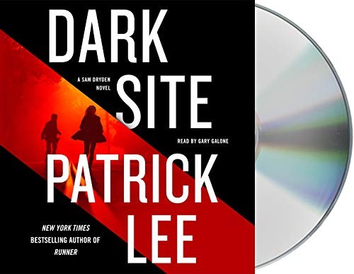 Patrick Lee, Gary Galone: Dark Site (AudiobookFormat, 2019, Macmillan Audio)