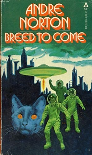 Andre Norton: Breed To Come (Paperback, 1980, Penguin Adult HC/TR)