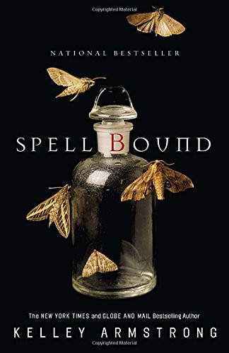 Kelley Armstrong: Spell Bound (Paperback, 2012, Vintage Canada, Vintage Books Canada)