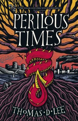 Thomas D. Lee: Perilous Times (2024, Little, Brown Book Group Limited)