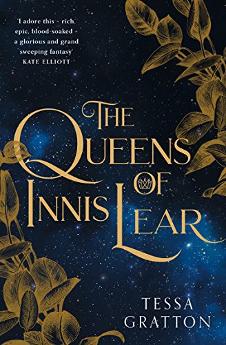 Tessa Gratton: Queens of Innis Lear (Paperback, HarperCollins, Harper Collins UK)