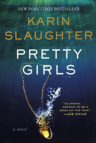 Karin Slaughter: Pretty Girls (Hardcover, 2017, Turtleback)