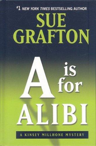 Sue Grafton: "A" is for alibi (1991)