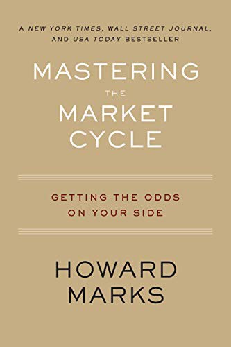 Howard Marks: Mastering the Market Cycle (Paperback, 2021, Mariner Books)