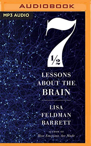 Lisa Feldman Barrett: Seven and a Half Lessons About the Brain (AudiobookFormat, 2020, Brilliance Audio)