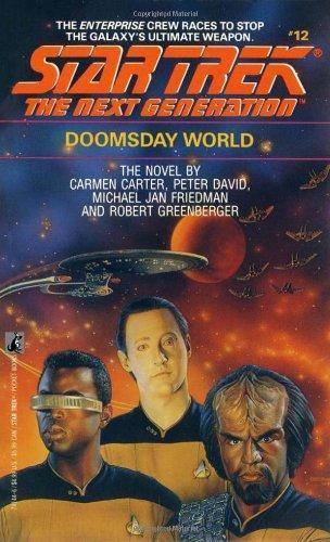 Michael Jan Friedman, Carmen Carter, Robert Greenberger: Doomsday World (1991)
