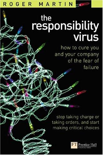 Roger L. Martin: Responsibility Virus (Paperback, 2003, Financial Times Management)