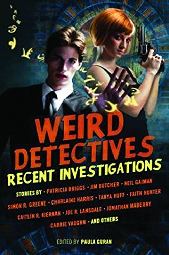 Neil Gaiman, Caitlín R. Kiernan: Weird Detectives (Paperback, 2013, Prime Books)