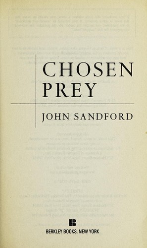 John Sandford: Chosen prey (Hardcover, 2001, G.P. Putnam's Sons)