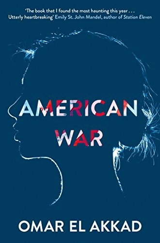 Omar El Akkad: American War [Paperback] (2018, PICADOR)