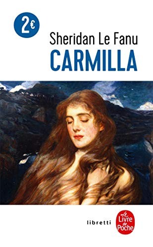 Joseph Sheridan Le Fanu: Carmilla (Paperback, 2004, Livre de Poche)