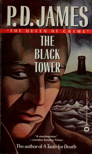 P. D. James: The Black Tower (1987, Not Avail)