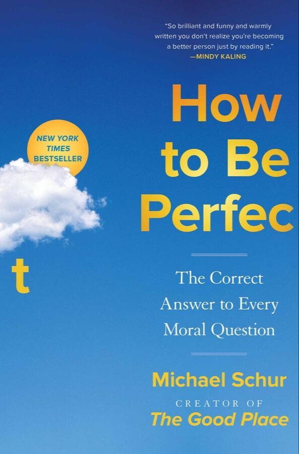 How to Be Perfect (2022, Simon & Schuster)