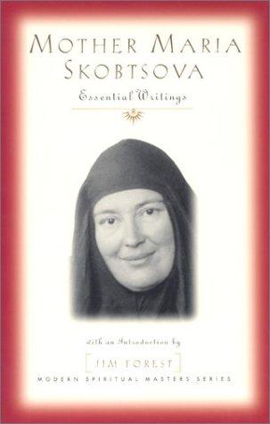 Maria Skobtsova, Mariia, Helene Klepinin-Arjakovsky, Richard Pevear, Larissa Volokhonsky: Mother Maria Skobtsova (Paperback, 2003, Orbis Books)