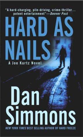 Dan Simmons: Hard as Nails (Paperback, 2004, St. Martin's Paperbacks)