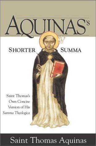 Thomas Aquinas: Aquinas's Shorter Summa (Paperback, 2001, Sophia Institute Press)