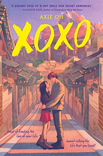 Axie Oh: XOXO (Hardcover, 2021, HarperTeen)