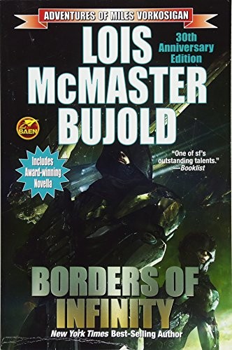 Lois McMaster Bujold: Borders of Infinity (2017, Baen)