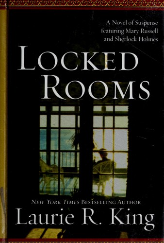 Laurie R. King: Locked rooms (2005, Thorndike Press, Windsor)