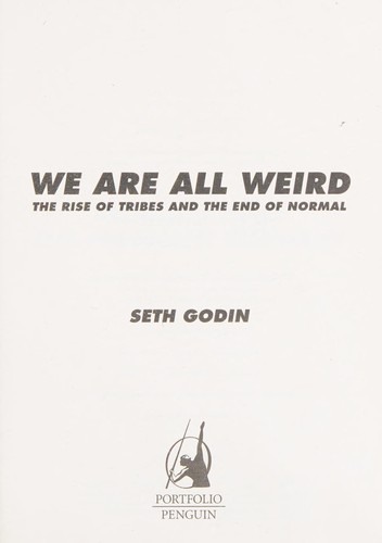 Seth Godin: We Are All Weird (2015, Penguin Books, Limited)