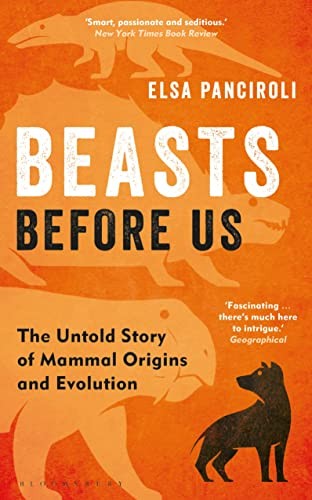 Elsa Panciroli: Beasts Before Us (2023, Bloomsbury Publishing Plc, Bloomsbury Sigma)