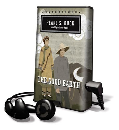 Pearl S. Buck, Anthony Heald: The Good Earth (EBook, 2008, Blackstone Pub)