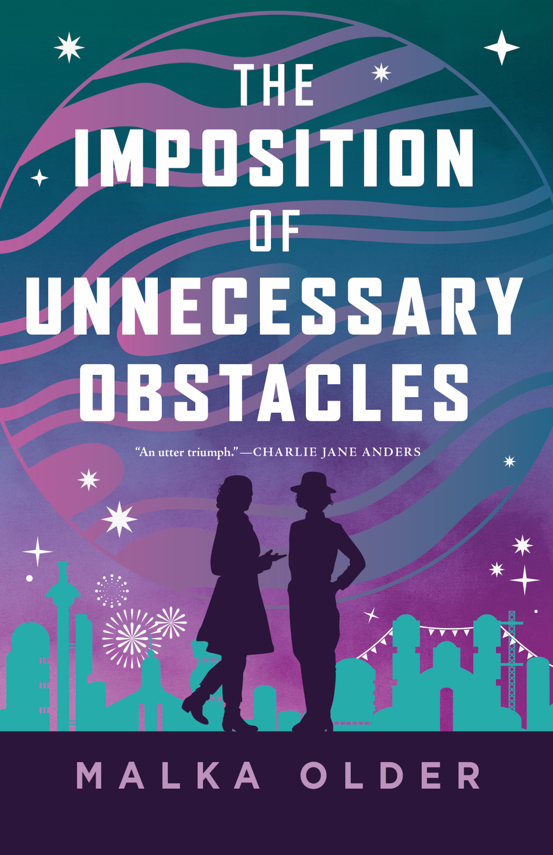 Malka Ann Older: The Imposition of Unnecessary Obstacles (EBook, 2024, Tor Books)