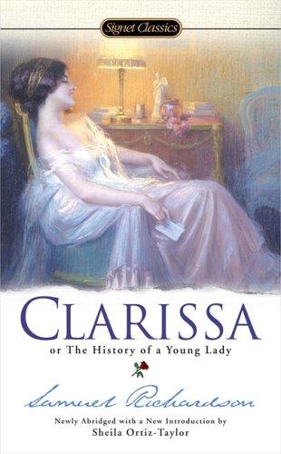 Samuel Richardson: Clarissa, or, The history of a young lady (2005, Signet Classics)