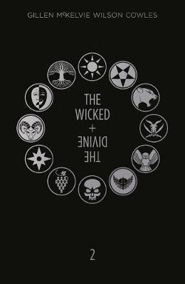 Kieron Gillen, Jamie McKelvie, Matt Wilson: The Wicked and the Divine Book Two (2017)