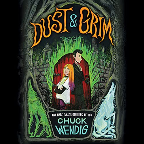 Chuck Wendig: Dust & Grim (AudiobookFormat, 2021, Hachette B and Blackstone Publishing)