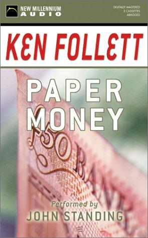 Ken Follett: Paper Money (AudiobookFormat, 2002, New Millennium Audio)