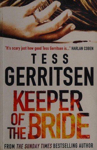 Tess Gerritsen: Keeper of the Bride (2010, Harlequin Mills & Boon, Limited)