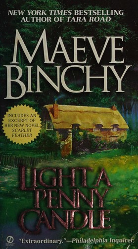 Maeve Binchy: Light a penny candle (1983, Viking Press)