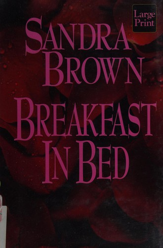 Sandra Brown: Breakfast in bed (1996, Wheeler Pub.)