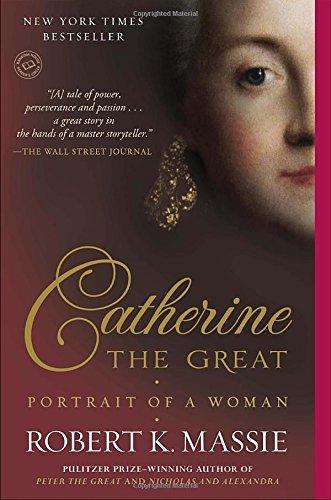 Robert K. Massie: Catherine the Great (2012)