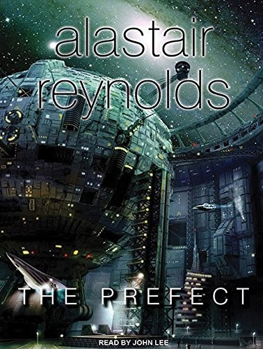 John Lee, Alastair Reynolds: The Prefect (AudiobookFormat, 2011, Tantor Audio)