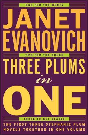 Janet Evanovich: Three plums in one (2001, Scribner)