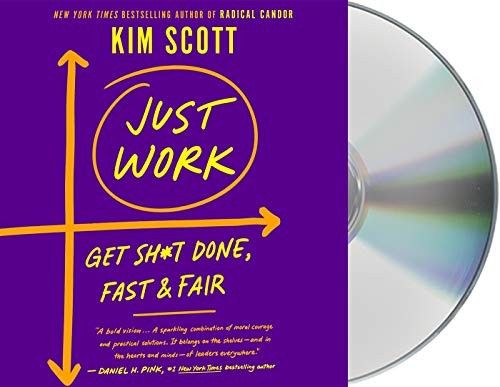 Gabra Zackman, Kim Scott: Just Work (AudiobookFormat, 2021, Macmillan Audio)