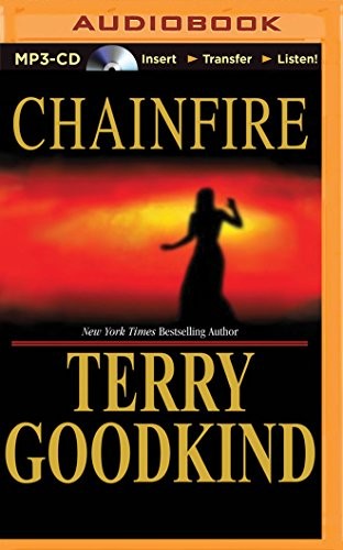 Terry Goodkind: Chainfire (AudiobookFormat, 2014, Brilliance Audio)