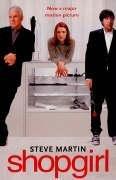 Steve Martin: Shopgirl (Paperback, 2005, Phoenix (an Imprint of The Orion Publishing Group Ltd ))