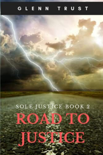 Glenn Trust: Road to Justice (Paperback, 2019, Independently Published, Independently published)