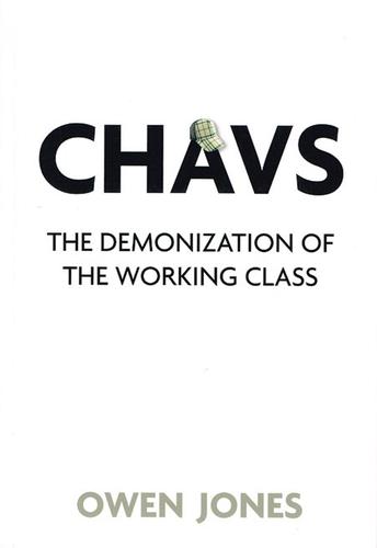 Owen P. Jones: Chavs (Paperback, 2011, Verso)