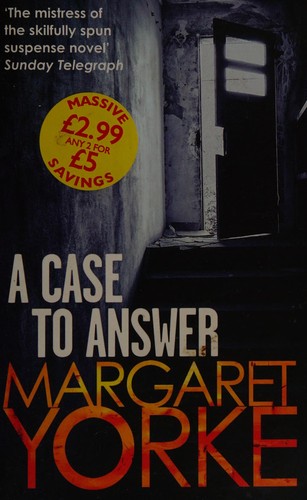 Margaret Yorke: Case to Answer (2014, Little, Brown Book Group Limited)