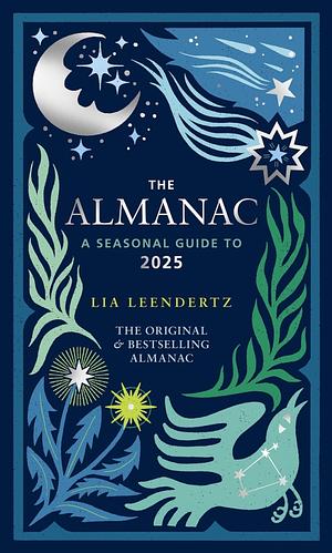 Lia Leendertz: Almanac (Hardcover, 2024, Octopus Publishing Group)