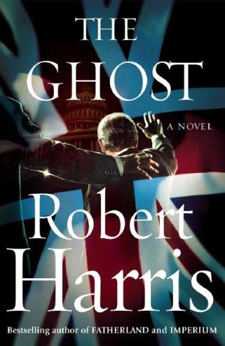 Robert Harris: The Ghost (Hardcover, 2007, Simon & Schuster)